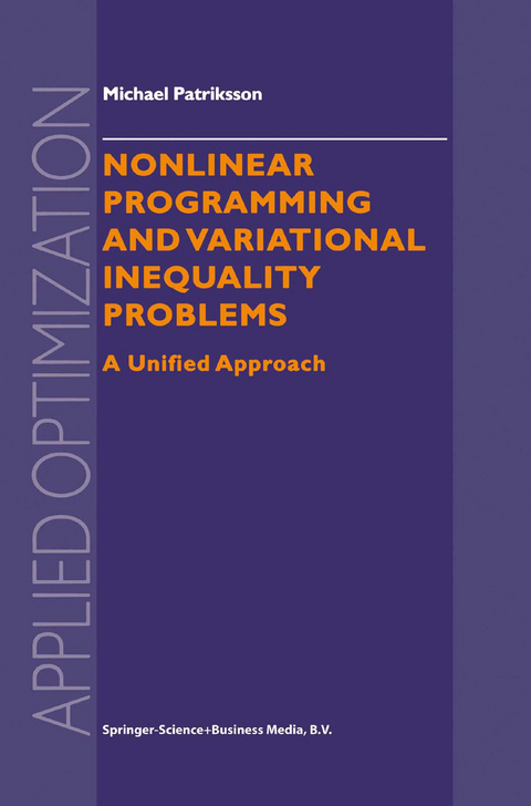 Nonlinear Programming and Variational Inequality Problems - Michael Patriksson