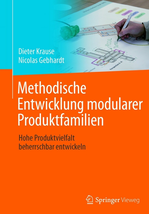 Methodische Entwicklung modularer Produktfamilien - Dieter Krause, Nicolas Gebhardt