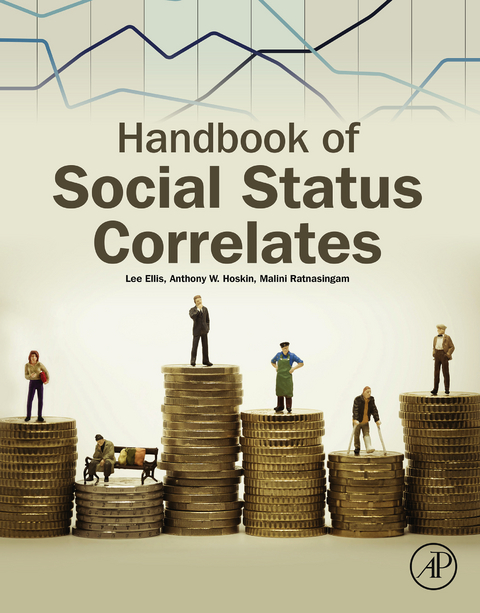 Handbook of Social Status Correlates -  Lee Ellis,  Anthony W. Hoskin,  Malini Ratnasingam