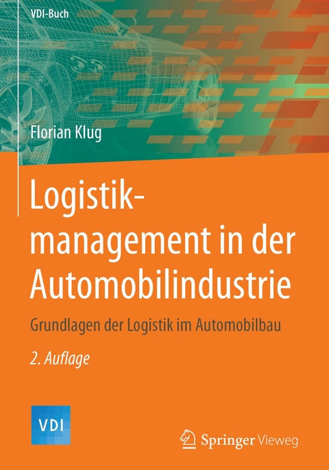 Logistikmanagement in der Automobilindustrie - Florian Klug