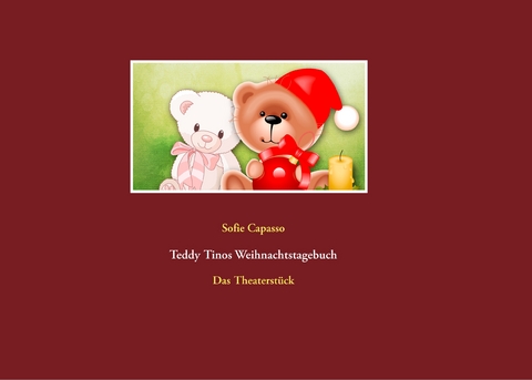 Teddy Tinos Weihnachtstagebuch - Sofie Capasso