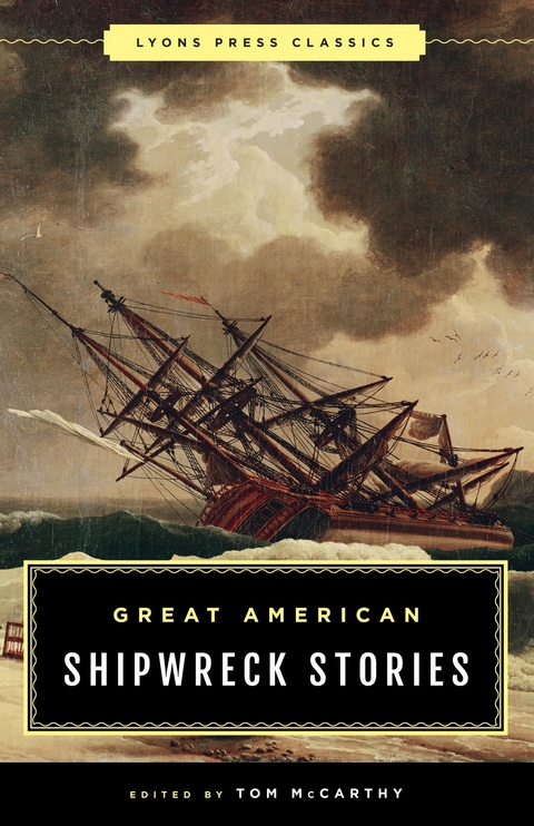 Great American Shipwreck Stories -  Tom McCarthy