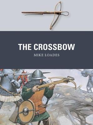 Crossbow -  Mike Loades