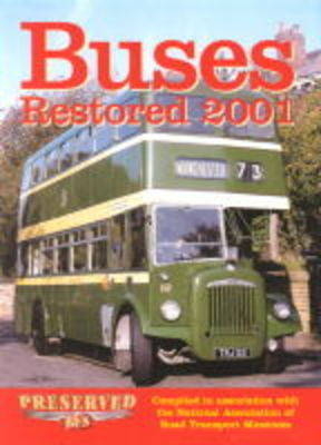 Buses Restored -  N.A.R.T.M.,  National Association Of Road Transport Museums