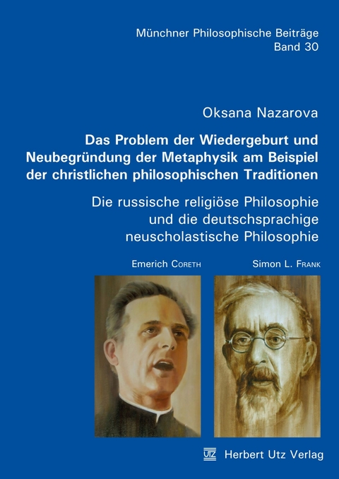 Das Problem der Wiedergeburt und Neubegründung der Metaphysik am Beispiel der christlichen philosophischen Traditionen -  Oksana Nazarova