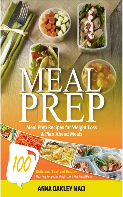 Meal Prep -  Anna Oakley Maci