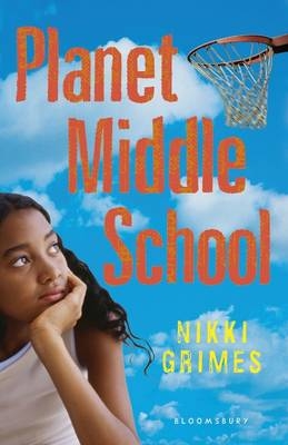 Planet Middle School -  Grimes Nikki Grimes