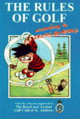 The Rules of Golf According to Dennis the Menace - D.C. Thomson