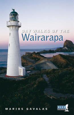 Day Walks of the Wairarapa - Marios Gavalas