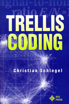 Trellis Coding - Christian Schlegel