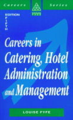 Careers in Catering, Hotel Administration and Management - John Kinross