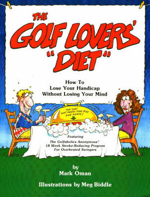 The Golf Lovers' "Diet" - Mark Oman