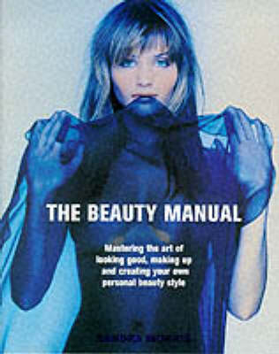 The Beauty Manual - Sandra Morris