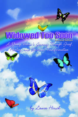 Widowed Too Soon - Second Edition - Laura Hirsch