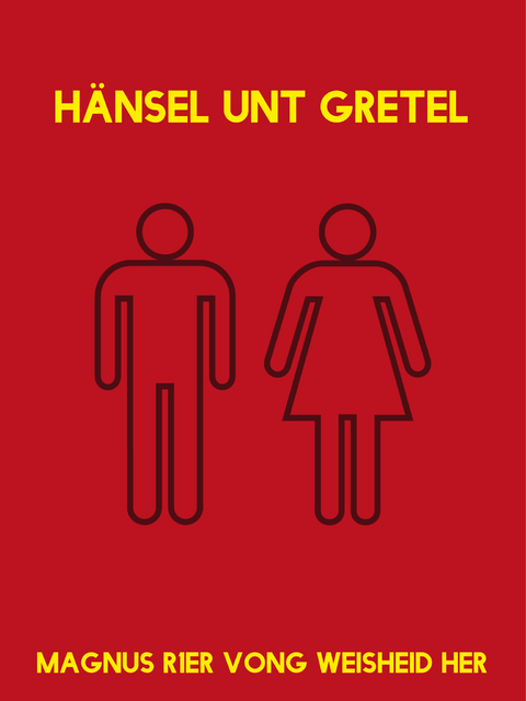 Hänsel unt Gretel - Magnus R1er Vong Weisheid Her