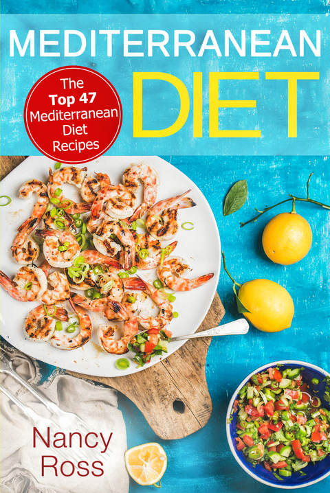 Mediterranean Diet -  Nancy Ross