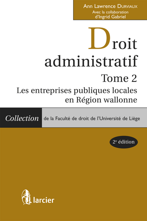 Droit administratif -  Ann Lawrence Durviaux