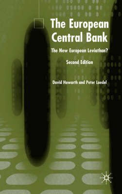 The European Central Bank - David J. Howarth, Peter H. Loedel