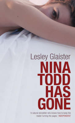 Nina Todd Has Gone - Lesley Glaister