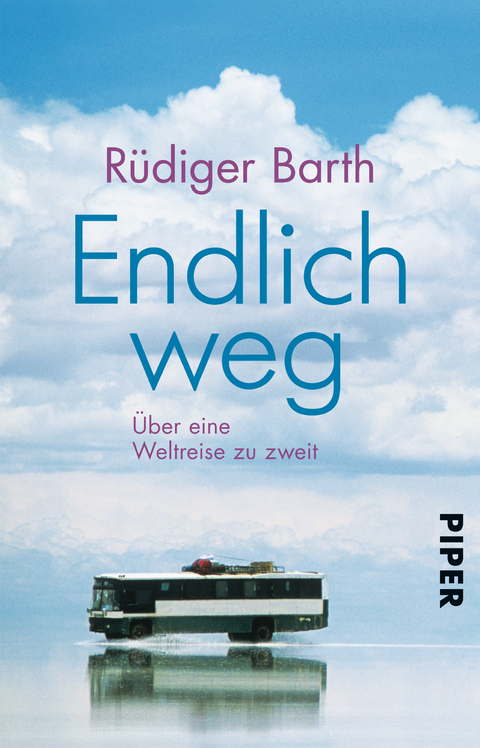 Endlich weg - Rüdiger Barth