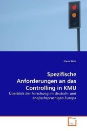 Spezifische Anforderungen an das Controlling in KMU - Franz Stolz