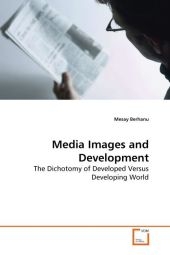 Media Images and Development - Mesay Berhanu