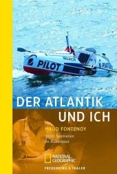 Der Atlantik und ich - Maud Fontenoy