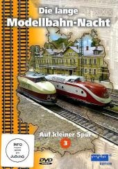 Die 3. lange Modellbahn-Nacht, 1 DVD