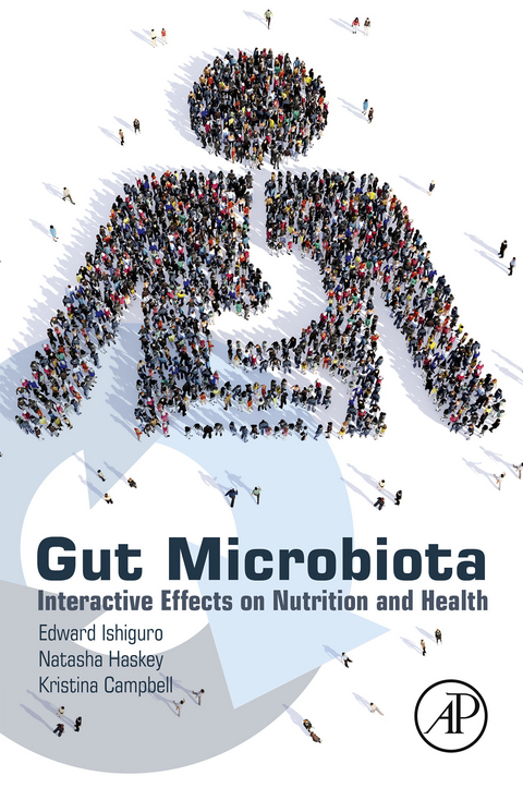 Gut Microbiota -  Kristina Campbell,  Natasha Haskey,  Edward Ishiguro