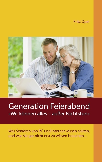 Generation Feierabend - Fritz Opel