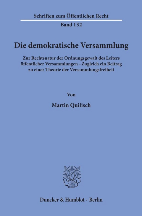 Die demokratische Versammlung. - Martin Quilisch