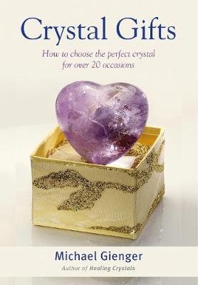 Crystal Gifts -  Michael Gienger