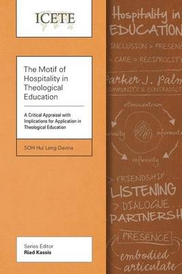 Motif of Hospitality in Theological Education -  Davina Hui Leng Soh