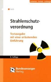 Strahlenschutzverordnung - Hans-Michael Veith