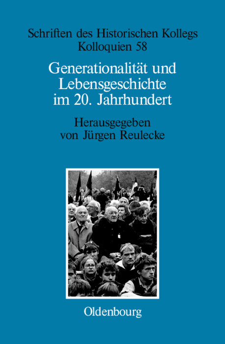 Generationalität und Lebensgeschichte im 20. Jahrhundert - 