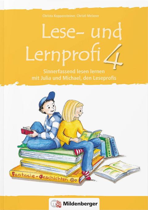 Lese- und Lernprofi 4 – Arbeitsheft - Christa Koppensteiner, Christl Meixner