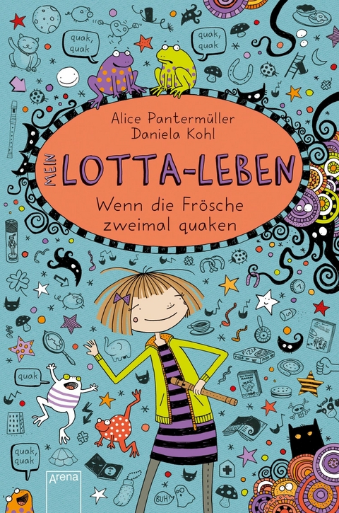 Mein Lotta-Leben (13). Wenn die Frösche zweimal quaken - Alice Pantermüller