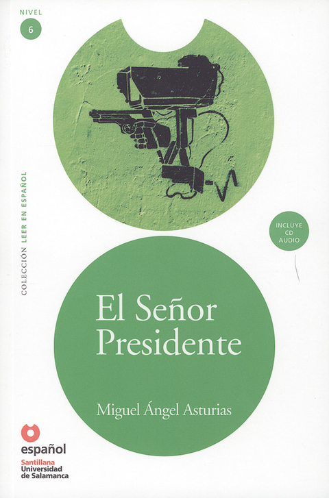 El Señor Presidente - Miguel Ángel Asturias