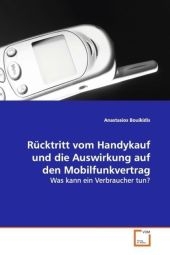 Rücktritt vom Handykauf und die Auswirkung auf den Mobilfunkvertrag - Anastasios Bouikidis