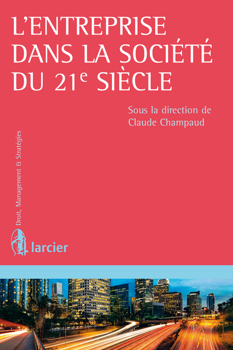 L'entreprise dans la société du 21e siècle - 