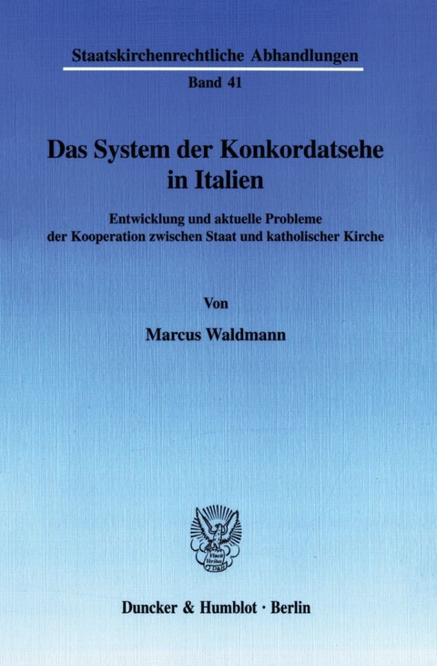 Das System der Konkordatsehe in Italien. - Marcus Waldmann