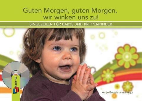 Guten Morgen, guten Morgen, wir winken uns zu! - 