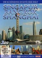 Die schönsten Städte der Welt, Singapur & Bangkok & Shanghai, 3 DVDs