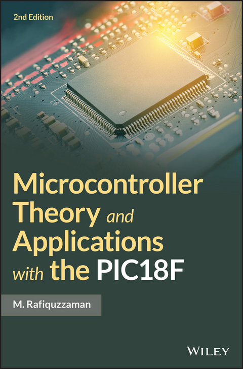 Microcontroller Theory and Applications with the PIC18F - M. Rafiquzzaman