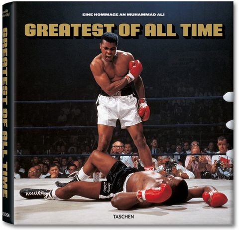 Greatest of All Time. A Tribute to Muhammad Ali