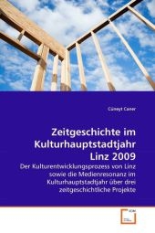 Zeitgeschichte im Kulturhauptstadtjahr Linz 2009 - Cüneyt Caner