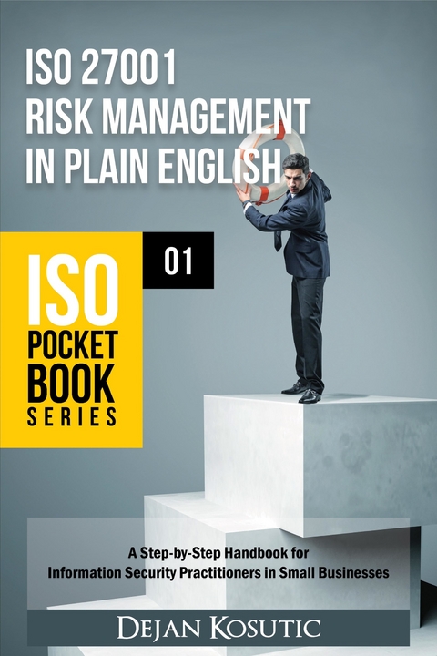 ISO 27001 Risk Management in Plain English - Dejan Kosutic