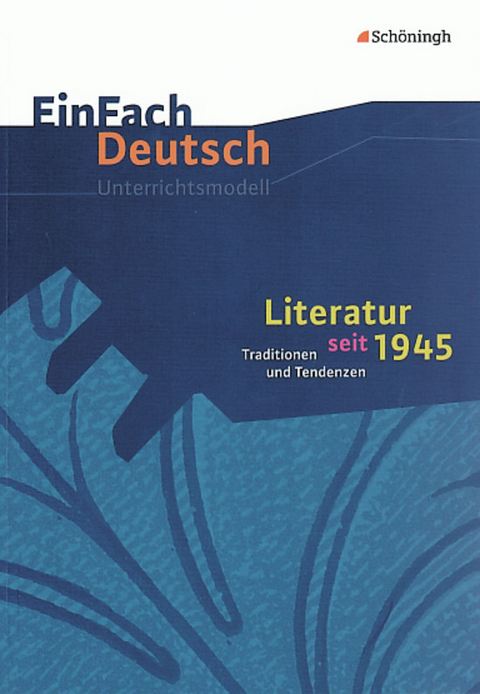 EinFach Deutsch Unterrichtsmodelle - Eva Schnell, Josef Schnell