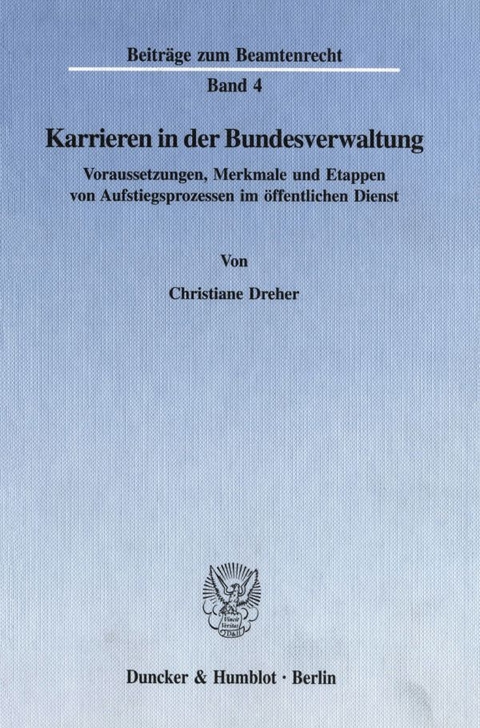 Karrieren in der Bundesverwaltung. - Christiane Dreher