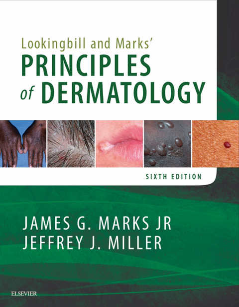 Lookingbill and Marks' Principles of Dermatology E-Book -  James G. Marks,  Jeffrey J. Miller